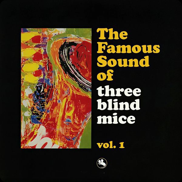 The Famous Sound of Three Blind Mice, volume one album cover
